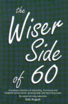 The Wiser Side of 60