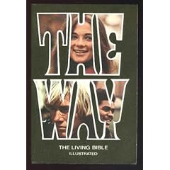 The Way: The Living Bible Illustrated