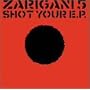 SHOT YOUR E.P.