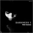 DARKNESS I