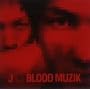 BLOOD MUZIK