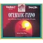 Operatic Piano