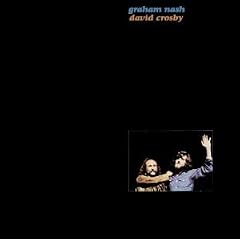 Graham Nash/David Crosby