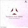 Symphonic Suite AKIRA