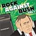 Rock Against Bush Vol.1