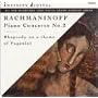Rachmaninoff: Piano Concerto No. 2; Rhapsody on a Theme of Paganini