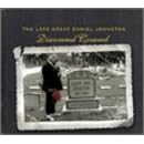 The Late Great Daniel Johnston: Discovered Covered