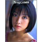 squall�\�������ގq�ʐ^�W (�����O�T���f�[�u�b�N�X)