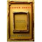 Jasper Johns: Privileged Information