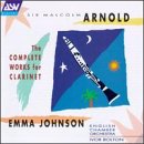 Arnold: The Complete Works for Clarinet