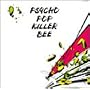 PSYCHO POP KILLER BEE