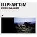 ELEPHANTISM