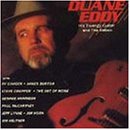 Duane Eddy: His Twangy Guitar and the Rebels