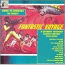 Fantastic Voyage: Science Fiction Film Music