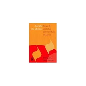 【クリックで詳細表示】Espana a tu alcance： Spanish Skills for Intermediate Students： Peter Furnborough， Concha Perez Valle， Michael Truman： 洋書