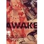 AWAKE [DVD]