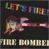 �}�N���X7 LET�fS FIRE!! FIRE BOMBER