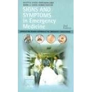 Signs and Symptoms in Emergency Medicine