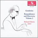 Gershwin: Remembrance and Discover, Vol.2