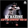AIN�fT NO STOPPIN�fTHE DJ