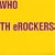 WHO TH eROCKERS