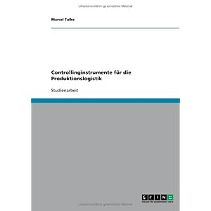 【クリックで詳細表示】Controllinginstrumente F R Die Produktionslogistik [ペーパーバック]
