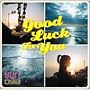 Good Luck To You~�Z���N�e�b�h�E�A���o��~
