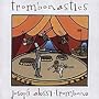 Trombonastics