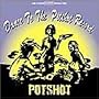Dance to the POTSHOT record