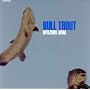 BULL TROUT(�����)