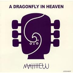 【クリックで詳細表示】ア・ドラゴン・フライ・イン・ヘヴン