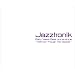 Jazztronik Early Years Best2003-2006~Pathway Through The Decade