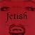 Fetish~the crim