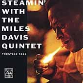 Steamin' With the Miles Davis Quintet