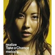 realize�^Take a Chance