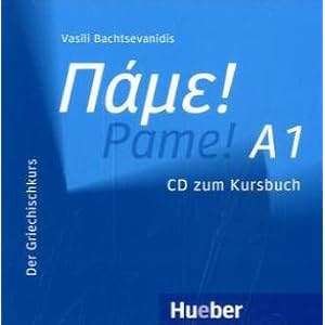 【クリックで詳細表示】Pame！ A1. Audio-CD zum Kursbuch： Der Griechischkurs： Vasili Bachtsevanidis： 洋書