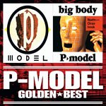 �S�[���f�����x�X�g P-MODEL�uP-MODEL�v&�ubig body�v