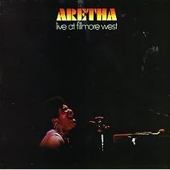Aretha Live at Fillmore West