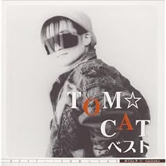 �x�X�g TOM��CAT