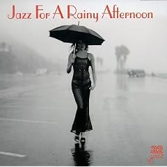 Jazz for a Rainy Afternoon