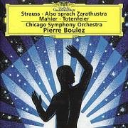 Strauss, R.: Also Sprach Zarathustra; Mahler / Boulez, et al