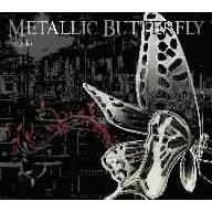 METALLIC BUTTERFLY(���S��������)(DVD�t)