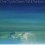 Over Crystal Green