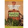 Raw Foods for Busy People 2: Green Magic