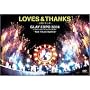 LOVES & THANKS~�g������S��~ GLAY EXPO 2004 in UNIVERSAL STUDIO JAPAN TM �gTHE FRUSTRATED�h [DVD]