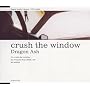 crush the window