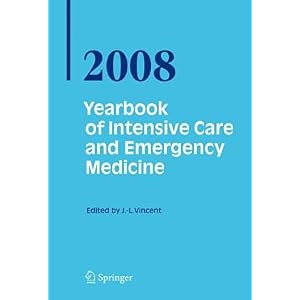【クリックで詳細表示】Yearbook of Intensive Care and Emergency Medicine 2008 (Yearbook of Intensive Care and Emergency Medicine (closed)) [ペーパーバック]