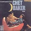 Chet Baker Sings It Could Happen to You