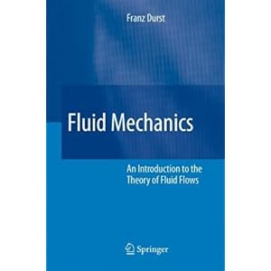 【クリックで詳細表示】Fluid Mechanics： An Introduction to the Theory of Fluid Flows [ハードカバー]