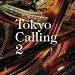 Tokyo Calling(2)